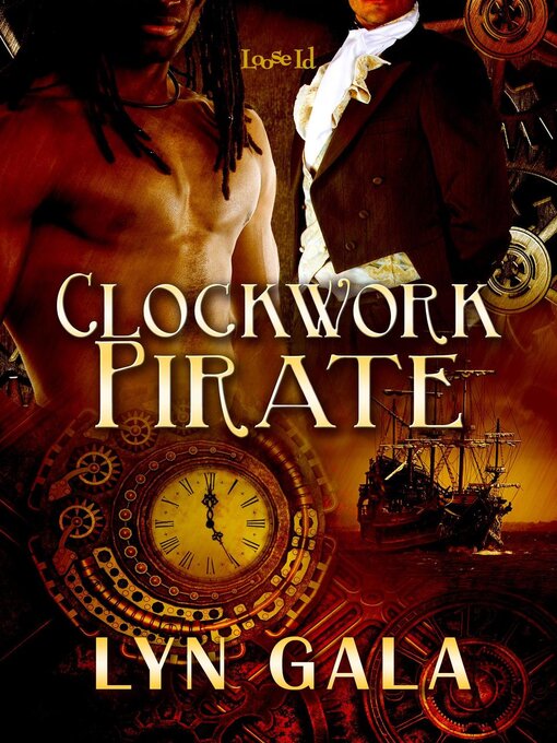 Title details for Clockwork Pirate by Lyn Gala - Available